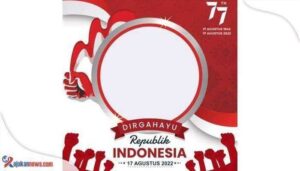 7+ Twibbon Hari Kemerdekaan RI ke 76, Kobarkan Semangat dan Lumpuhkan Rasa Takut