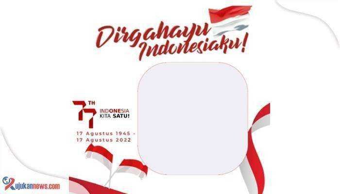 Twibbon 17 Agustus 2022 keren terbaru