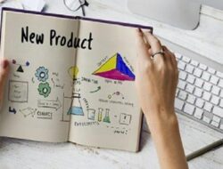 Tentukan Target Pasar! 5 Tahapan dalam Peluncuran Produk Baru Agar Semakin Pesat Berkembang!