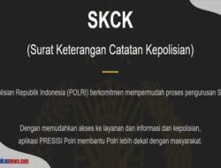 8 Cara Membuat SKCK Online dan Persyaratannya Terbaru 2023!