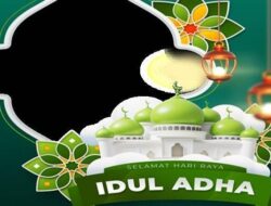 7+ Twibbon Idul Adha 2022 Gratis Terbaru