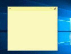 Praktekkan Sendiri! Berikut Ini Cara Membuat Note Di PC Atau Laptop!